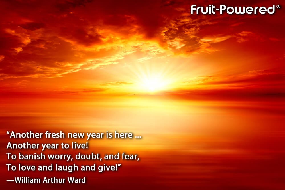 Another fresh new year is here ... Another year to live! To banish worry, doubt, and fear, To love and laugh and give!