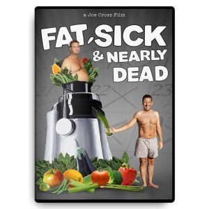 Fat, Sick and Nearly Dead with Joe Cross - front cover - Fruit-Powered Store
